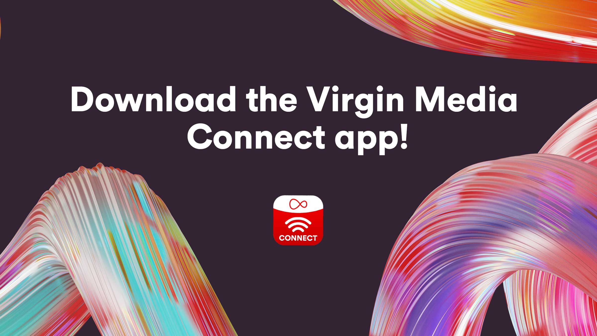 Virgin media connect app how to download and use virgin media